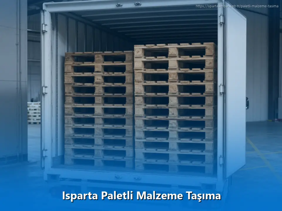 Isparta Paletli Malzeme Taşıma